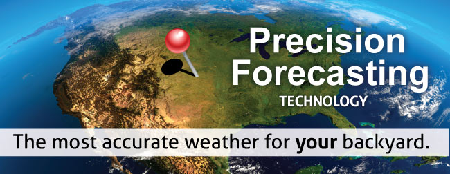 Precision Forecasting Technology - The most accurate weather for your back yard